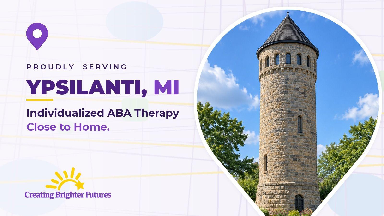Map pin framing a tall round stone water tower with a dark conical roof, beside the words Proudly Serving Ypsilanti, MI and the Creating Brighter Futures logo.